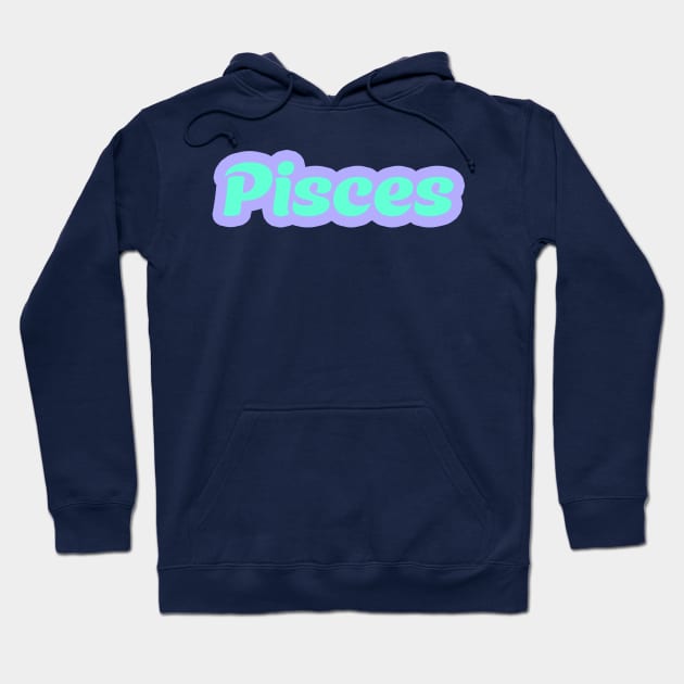 Pisces - In the Pisces Power Colors Hoodie by downformytown